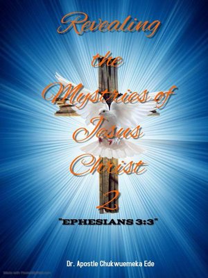 cover image of Revealing the Mysteries of Jesus Christ 2